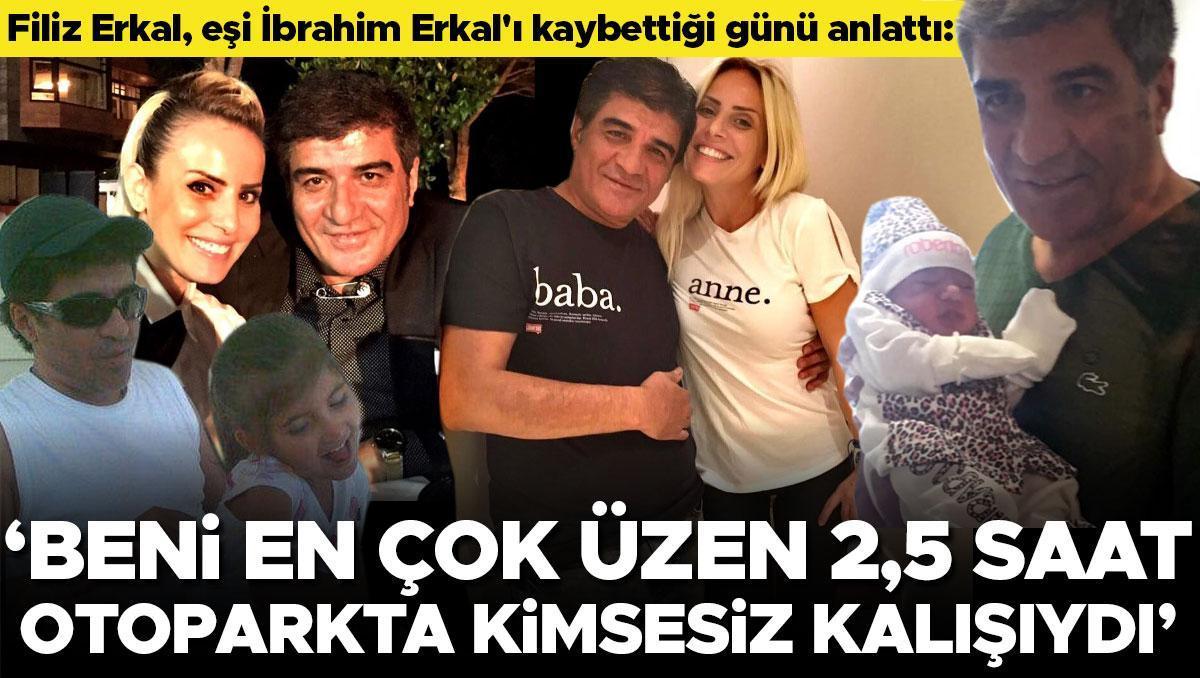 Filiz Erkal, eşi İbrahim Erkal’ı kaybettiği günü anlattı: Beni en çok üzen 2,5 saat otoparkta kimsesiz kalışıydı…